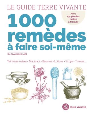 1000 Remèdes à faire soi-même